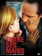 Entre ses mains - Anne Fontaine - critique
