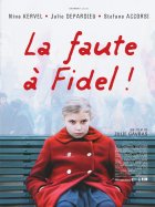 La faute à Fidel - la critique