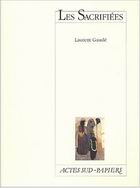 Les sacrifiées, de Laurent Gaudé