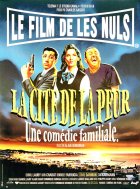 La cité de la peur, une comédie familiale - la critique