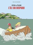 Stig & Tilde . T1 . L'île du disparu - La chronique BD