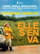 Elle s'en va : Catherine Deneuve assume un rôle fort