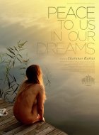 Peace to Us in Our Dreams - la critique du film