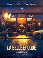 La Belle Époque - Nicolas Bedos - critique