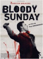 Bloody Sunday - Paul Greengrass - critique