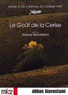 Le goût de la cerise - Abbas Kiarostami - critique