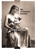 Né d'aucune femme - la critique du livre