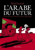 L'Arabe du Futur de Riad Sattouf grand prix RTL de la BD