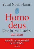Homo Deus de Yuval Noah Harari (Albin Michel)