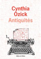 Antiquités - Cynthia Ozick - critique du livre