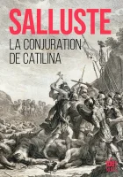 La conjuration de Catilina – Salluste - chronique livre