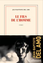 Le fils de l'homme - Jean-Baptiste Del Amo - critique du livre