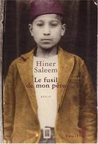 Le fusil de mon père, d'Hiner Saleem