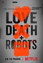 Love, Death & Robots – la critique de la série
