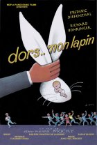 Dors mon lapin - la critique du film