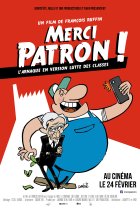 Merci Patron ! : François Ruffin en Michael Moore français irrésistible, critique du documentaire phénomène