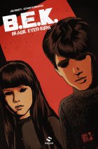 B.E.K. - Black Eyed Kids - T1 – La chronique BD