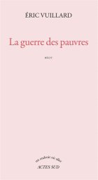 La guerre des pauvres d'Éric Vuillard – la critique du livre