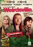 Weirdsville - la critique + test DVD