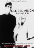 Closed vision - la critique + Le test DVD