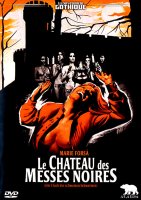 Le château des messes noires - la critique + le test DVD