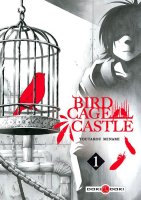 Birdcage Castle T1 – La chronique BD