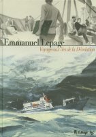 Voyage aux îles de la désolation - Emmanuel Lepage - chronique BD