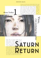 Saturn Return T.1 - Akane Torikai - la chronique BD 