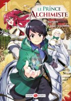 Le Prince Alchimiste T.1 – Rui Tsukiyo, S. Kosugi et Arata Shindou - la chronique BD