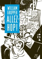 Allez Hop ! - William Gropper - la chronique BD