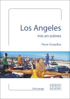 Rencontre avec Pierre Charpilloz, auteur de "Los Angeles mis en scènes"