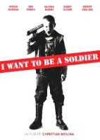 I Want to be a soldier - la critique + le test DVD