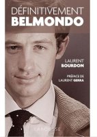 Définitivement Belmondo - la critique du livre