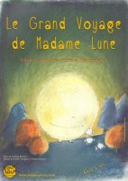 Le grand voyage de Madame Lune - la chronique du spectacle