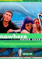 Nowhere - Gregg Araki - critique