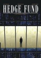 Hedge Fund - T1 - Des hommes d'argent - La critique BD