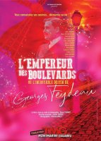 L'Empereur des boulevards - Théâtre Montmartre Galabru - critique du spectacle 