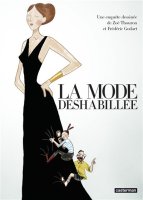 La mode déshabillée - Zoé Thouron, Frédéric Godart - la chronique BD