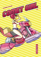 Comet Girl . T.1 - Yuriko Akase - la chronique BD