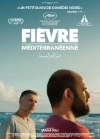 Fièvre méditerranéenne - Maha Haj - Fiche film