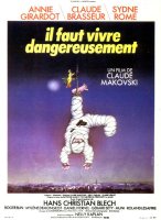 Il faut vivre dangereusement - Claude Makovski - critique 