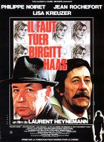 Il faut tuer Birgitt Haas - Laurent Heynemann - critique 