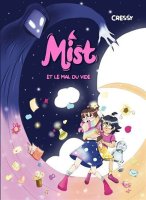 Mist et le mal du vide - Cressy - critique