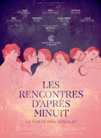 Les rencontres d'après minuit - la critique du film