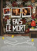 Je fais le mort - la critique du film 