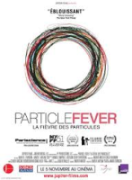 La fièvre des particules - la critique du film