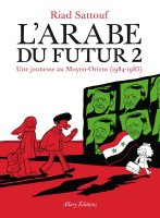L'Arabe du futur 2 sortira le 11 juin 2015 !