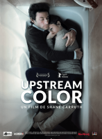Upstream Color - la critique du film 