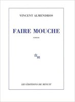 Faire mouche - la critique du livre