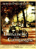 Un dimanche à la campagne - Bertrand Tavernier - critique